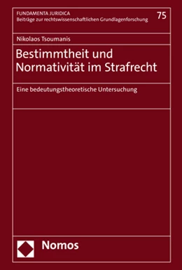 Abbildung von Tsoumanis | Bestimmtheit und Normativität im Strafrecht | 1. Auflage | 2022 | 75 | beck-shop.de