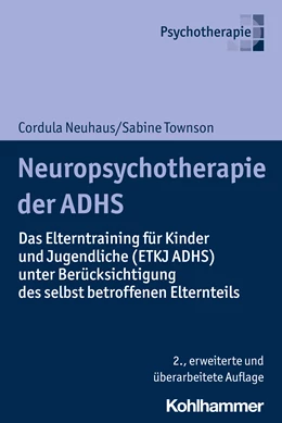 Abbildung von Neuhaus / Trott | Neuropsychotherapie der ADHS | 2. Auflage | 2024 | beck-shop.de