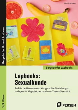 Abbildung von Kirschbaum | Lapbooks: Sexualkunde - 3.-4. Klasse | 1. Auflage | 2022 | beck-shop.de