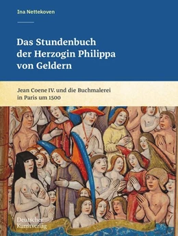 Abbildung von Nettekoven | Das Stundenbuch der Herzogin Philippa von Geldern | 1. Auflage | 2022 | beck-shop.de