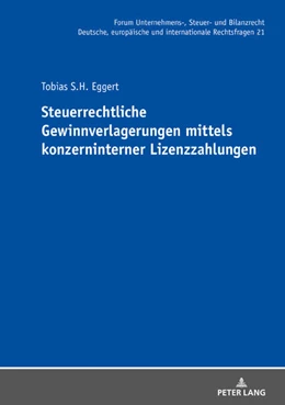 Abbildung von Eggert | Steuerrechtliche Gewinnverlagerungen mittels konzerninterner Lizenzzahlungen | 1. Auflage | 2022 | beck-shop.de