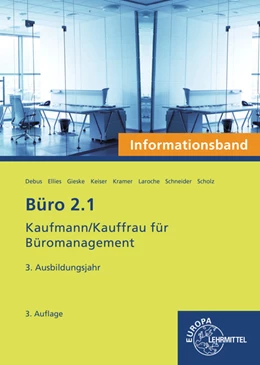 Abbildung von Debus / Ellies | Büro 2.1- Informationsband - 3. Ausbildungsjahr | 3. Auflage | 2022 | beck-shop.de