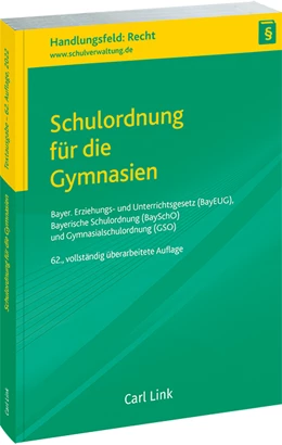 Abbildung von Schulordnung für die Gymnasien | 62. Auflage | 2022 | beck-shop.de
