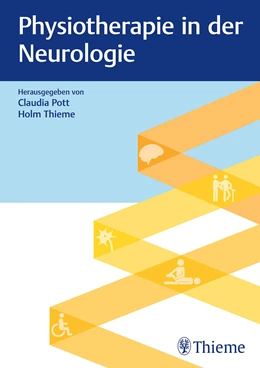 Abbildung von Pott / Thieme (Hrsg.) | Physiotherapie in der Neurologie | 1. Auflage | 2024 | beck-shop.de