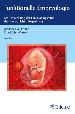 Abbildung von Rohen / Lütjen-Drecoll | Funktionelle Embryologie | 6. Auflage | 2022 | beck-shop.de