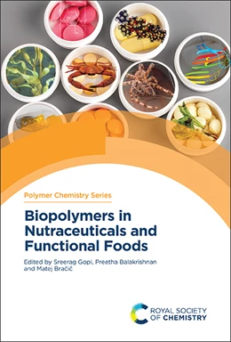 Abbildung von Gopi / Balakrishnan | Biopolymers in Nutraceuticals and Functional Foods | 1. Auflage | 2022 | 36 | beck-shop.de
