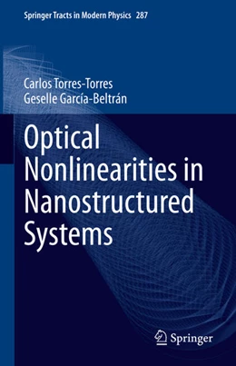 Abbildung von Torres-Torres / García-Beltrán | Optical Nonlinearities in Nanostructured Systems | 1. Auflage | 2022 | beck-shop.de