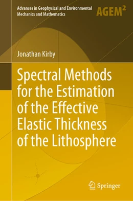 Abbildung von Kirby | Spectral Methods for the Estimation of the Effective Elastic Thickness of the Lithosphere | 1. Auflage | 2022 | beck-shop.de
