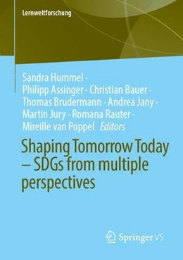 Abbildung von Hummel / Assinger | Shaping Tomorrow Today - SDGs from multiple perspectives | 1. Auflage | 2023 | beck-shop.de