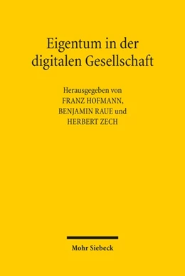 Abbildung von Hofmann / Raue | Eigentum in der digitalen Gesellschaft | 1. Auflage | 2022 | beck-shop.de