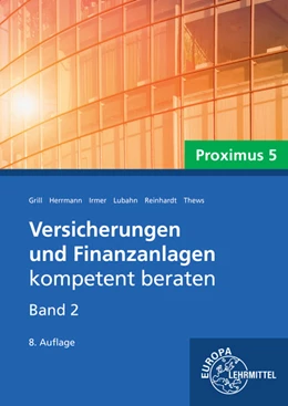Abbildung von Grill / Herrmann | Versicherungen und Finanzanlagen kompetent beraten - Band 2 | 8. Auflage | 2023 | beck-shop.de