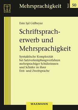 Abbildung von Gülbeyaz | Schriftspracherwerb und Mehrsprachigkeit | 2. Auflage | 2022 | beck-shop.de