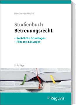 Abbildung von Fröschle / Pelkmann | Studienbuch Betreuungsrecht | 5. Auflage | 2023 | beck-shop.de