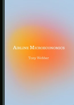 Abbildung von Webber | Airline Microeconomics | 1. Auflage | 2022 | beck-shop.de