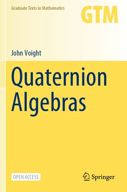 Abbildung von Voight | Quaternion Algebras | 1. Auflage | 2022 | 288 | beck-shop.de