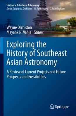 Abbildung von Orchiston / Vahia | Exploring the History of Southeast Asian Astronomy | 1. Auflage | 2022 | beck-shop.de