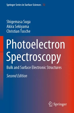 Abbildung von Suga / Sekiyama | Photoelectron Spectroscopy | 2. Auflage | 2022 | 72 | beck-shop.de