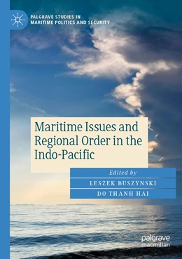 Abbildung von Buszynski / Hai | Maritime Issues and Regional Order in the Indo-Pacific | 1. Auflage | 2022 | beck-shop.de