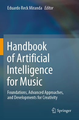 Abbildung von Miranda | Handbook of Artificial Intelligence for Music | 1. Auflage | 2022 | beck-shop.de