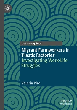 Abbildung von Piro | Migrant Farmworkers in 'Plastic Factories’	 | 1. Auflage | 2022 | beck-shop.de