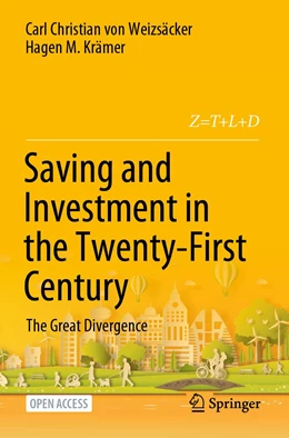 Abbildung von von Weizsäcker / Krämer | Saving and Investment in the Twenty-First Century | 1. Auflage | 2022 | beck-shop.de