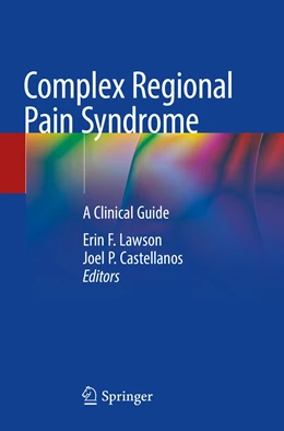 Abbildung von Lawson / Castellanos | Complex Regional Pain Syndrome | 1. Auflage | 2022 | beck-shop.de