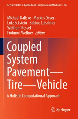 Abbildung von Kaliske / Oeser | Coupled System Pavement - Tire - Vehicle | 1. Auflage | 2022 | 96 | beck-shop.de