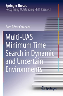 Abbildung von Pérez Carabaza | Multi-UAS Minimum Time Search in Dynamic and Uncertain Environments | 1. Auflage | 2022 | beck-shop.de