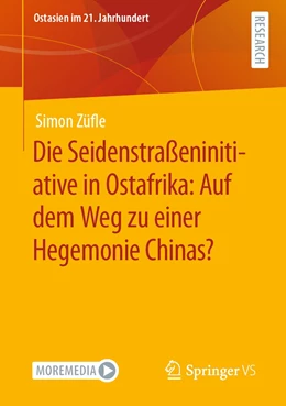 Abbildung von Züfle | Die Seidenstraßeninitiative in Ostafrika: Auf dem Weg zu einer Hegemonie Chinas? | 1. Auflage | 2022 | beck-shop.de