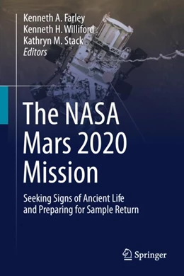 Abbildung von Farley / Williford | The NASA Mars 2020 Mission | 1. Auflage | 2022 | beck-shop.de