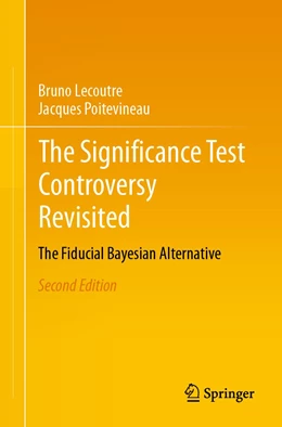 Abbildung von Lecoutre / Poitevineau | The Significance Test Controversy Revisited | 2. Auflage | 2022 | beck-shop.de