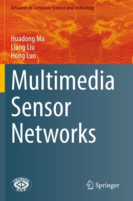 Abbildung von Ma / Liu | Multimedia Sensor Networks | 1. Auflage | 2022 | beck-shop.de