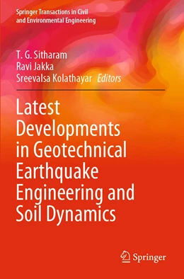 Abbildung von Sitharam / Jakka | Latest Developments in Geotechnical Earthquake Engineering and Soil Dynamics | 1. Auflage | 2022 | beck-shop.de