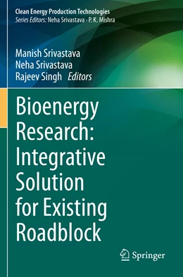 Abbildung von Srivastava / Singh | Bioenergy Research: Integrative Solution for Existing Roadblock | 1. Auflage | 2022 | beck-shop.de