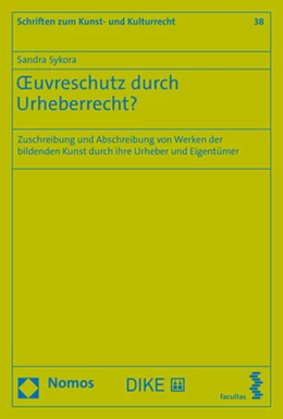 Abbildung von Sykora | Œuvreschutz durch Urheberrecht? | 1. Auflage | 2022 | 38 | beck-shop.de