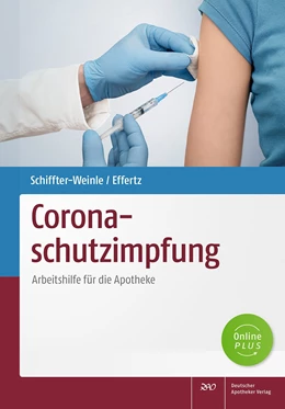 Abbildung von Schiffter-Weinle / Effertz | Coronaschutzimpfung | 1. Auflage | 2022 | beck-shop.de