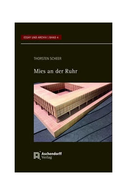Abbildung von Scheer | Mies an der Ruhr | 1. Auflage | 2022 | 4 | beck-shop.de