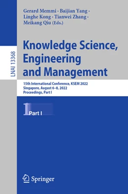 Abbildung von Memmi / Yang | Knowledge Science, Engineering and Management | 1. Auflage | 2022 | beck-shop.de