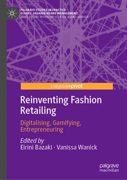 Abbildung von Bazaki / Wanick | Reinventing Fashion Retailing | 1. Auflage | 2023 | beck-shop.de