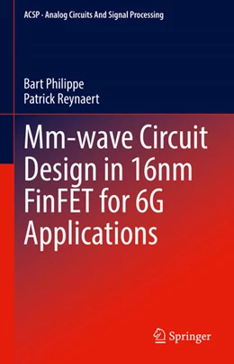Abbildung von Philippe / Reynaert | Mm-wave Circuit Design in 16nm FinFET for 6G Applications | 1. Auflage | 2022 | beck-shop.de