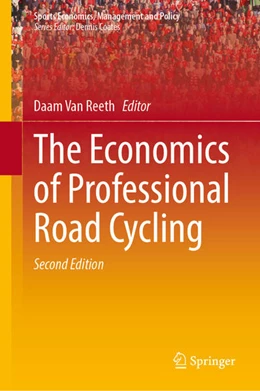 Abbildung von Reeth | The Economics of Professional Road Cycling | 2. Auflage | 2022 | beck-shop.de