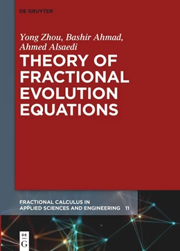 Abbildung von Zhou / Ahmad | Theory of Fractional Evolution Equations | 1. Auflage | 2022 | beck-shop.de
