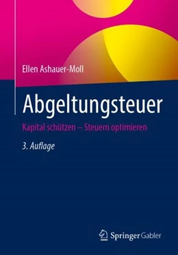 Abbildung von Ashauer-Moll | Abgeltungsteuer | 3. Auflage | 2023 | beck-shop.de
