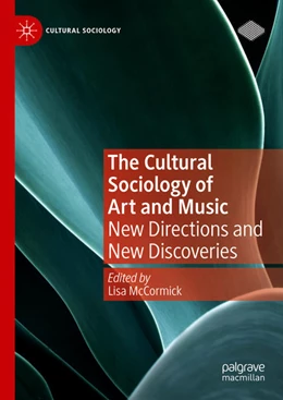 Abbildung von Mccormick | The Cultural Sociology of Art and Music | 1. Auflage | 2022 | beck-shop.de