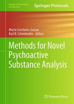 Abbildung von Concheiro / Scheidweiler | Methods for Novel Psychoactive Substance Analysis | 1. Auflage | 2022 | beck-shop.de