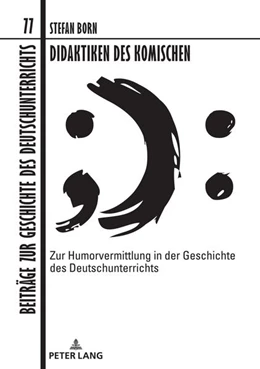 Abbildung von Born | Didaktiken des Komischen | 1. Auflage | 2022 | beck-shop.de