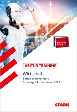 Abbildung von Traub / Nagel | STARK Abitur-Training - Wirtschaft - BaWü: Schwerpunktthemen ab 2023 | 6. Auflage | 2022 | beck-shop.de