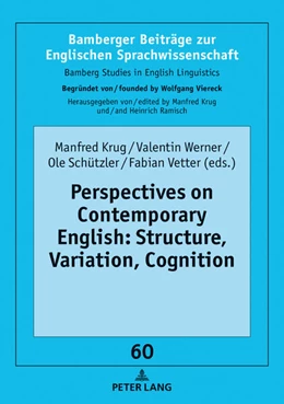 Abbildung von Werner / Krug | Perspectives on Contemporary English: Structure, Variation, Cognition | 1. Auflage | 2022 | beck-shop.de