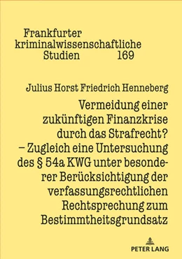 Abbildung von Henneberg | Vermeidung einer zukünftigen Finanzkrise durch das Strafrecht? | 1. Auflage | 2022 | beck-shop.de