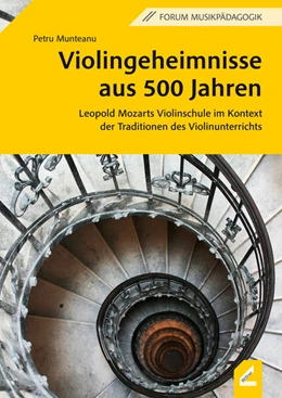 Abbildung von Munteanu | Violingeheimnisse aus 500 Jahren | 1. Auflage | 2023 | beck-shop.de